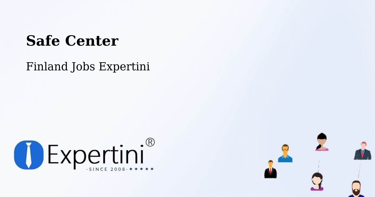 Safety Center – Vilppula - Finland Jobs Expertini